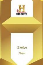 Watch History Channel Evolve: Shape Megashare9