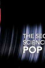 Watch The Secret Science of Pop Megashare9