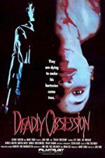 Watch Deadly Obsession Megashare9