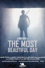 Watch The Most Beautiful Day Megashare9