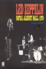 Watch Led Zeppelin - Live Royal Albert Hall 1970 Megashare9