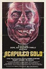 Watch Acapulco Gold Megashare9