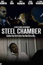 Watch Steel Chamber Megashare9