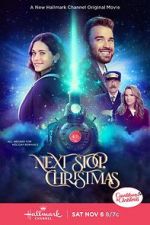 Watch Next Stop, Christmas Megashare9