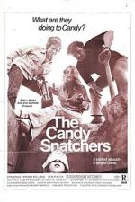 Watch The Candy Snatchers Megashare9