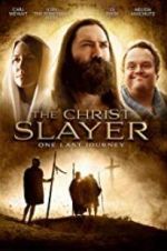 Watch The Christ Slayer Megashare9