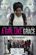 Watch A Girl Like Grace Megashare9