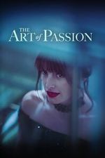 Watch The Art of Passion Megashare9