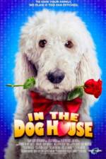 Watch In the Dog House Megashare9