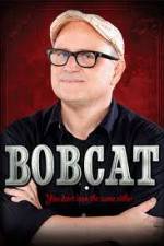 Watch Bobcat Goldthwait You Don't Look the Same Either Megashare9