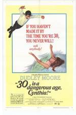 Watch 30 Is a Dangerous Age Cynthia Megashare9