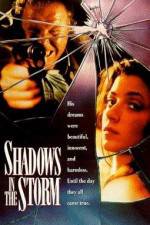 Watch Shadows in the Storm Megashare9