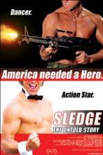 Watch Sledge: The Untold Story Megashare9