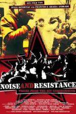 Watch Noise and Resistance Megashare9