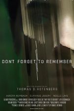 Watch Don\'t Forget to Remember Megashare9