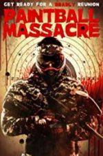 Watch Paintball Massacre Megashare9