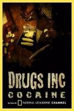 Watch National Geographic: Drugs Inc - Cocaine Megashare9