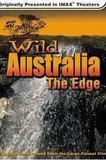 Watch Wild Australia The Edge Megashare9