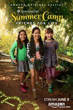 Watch An American Girl Story: Summer Camp, Friends for Life Megashare9