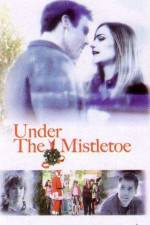 Watch Under the Mistletoe Megashare9