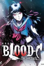 Watch Blood-C: The Last Dark Megashare9