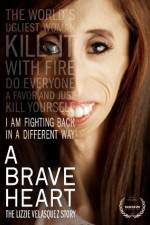 Watch A Brave Heart: The Lizzie Velasquez Story Megashare9