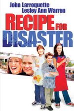 Watch Recipe for Disaster Megashare9