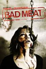 Watch Bad Meat Megashare9