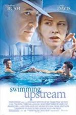 Watch Swimming Upstream Megashare9