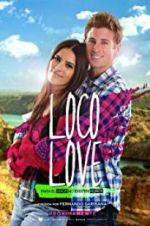 Watch Loco Love Megashare9