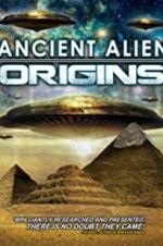 Watch Ancient Alien Origins Megashare9