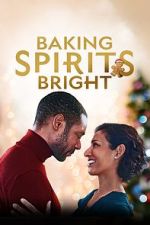 Watch Baking Spirits Bright Megashare9
