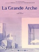 Watch La Grande Arche (Short 2023) Megashare9