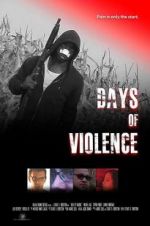Watch Days of Violence Megashare9
