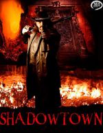 Watch Shadowtown Megashare9