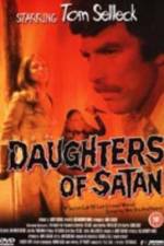 Watch Daughters of Satan Megashare9