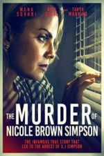 Watch The Murder of Nicole Brown Simpson Megashare9