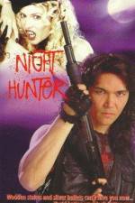 Watch Night Hunter Megashare9