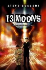 Watch 13 Moons Megashare9