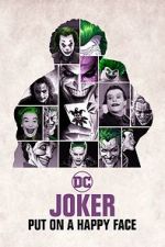 Watch Joker: Put on A Happy Face Megashare9