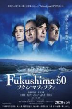 Watch Fukushima 50 Megashare9