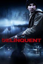 Watch Delinquent Megashare9