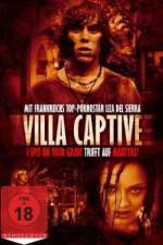 Watch Villa Captive Megashare9