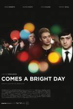 Watch Comes a Bright Day Megashare9