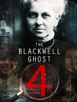 Watch The Blackwell Ghost 4 Megashare9