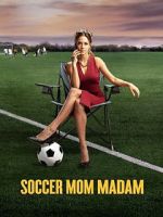 Watch Soccer Mom Madam Megashare9