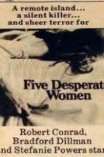 Watch Five Desperate Women Megashare9