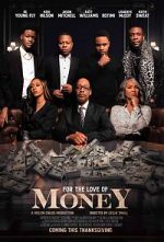 Watch For the Love of Money Megashare9