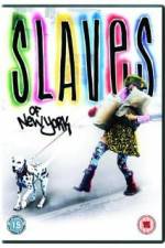 Watch Slaves of New York Megashare9