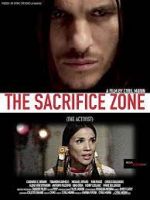 Watch The Sacrifice Zone (The Activist) Megashare9